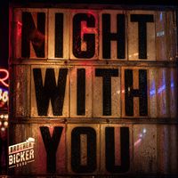Night With You by Brother Bicker Band
