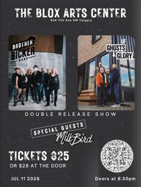 Brother Bicker Band & Of Ghosts and Glory: Double Release Show with special guests Milkbird