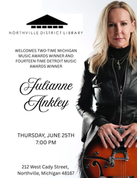 Northville District Library presents Julianne Ankley in Concert