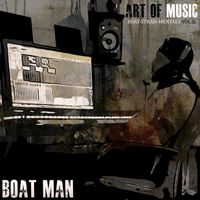 Art of Music (Boat-Strah-Mentals) Vol.2 by Boat Man