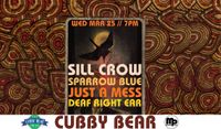 Sill Crow / Sparrow Blue / Just A Mess / Deaf Right Ear