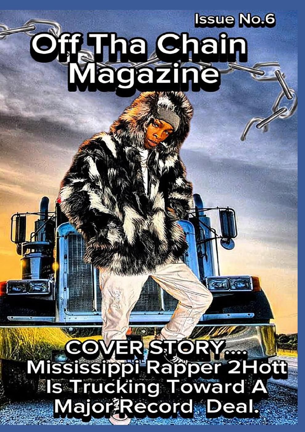 Off Tha Chain Magazine Issue # 6 Digital Download 