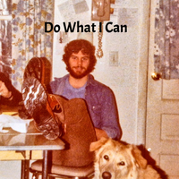 Do What I Can by B.C. and the Wholesome Hucksters