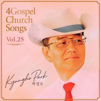 4GospelChurch Songs Vol.25 by Kyungho Park