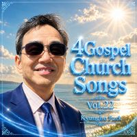 4GospelChurch Songs Vol. 22 by Kyungho Park