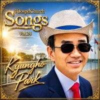 4GospelChurch Songs Vol.24 by Kyungho Park