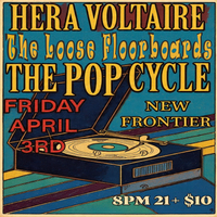 NEW FRONTIER LOUNGE  w/ Hera Voltaire and The Pop Cycle