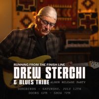 DREW STERCHI & BLUES TRIBE CD RELEASE PARTY