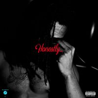Honestly by Shaya Rhymes