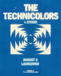 The Technicolors + Dymer