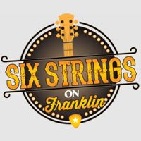Fri. Oct. 23rd @: Six Strings on Franklin