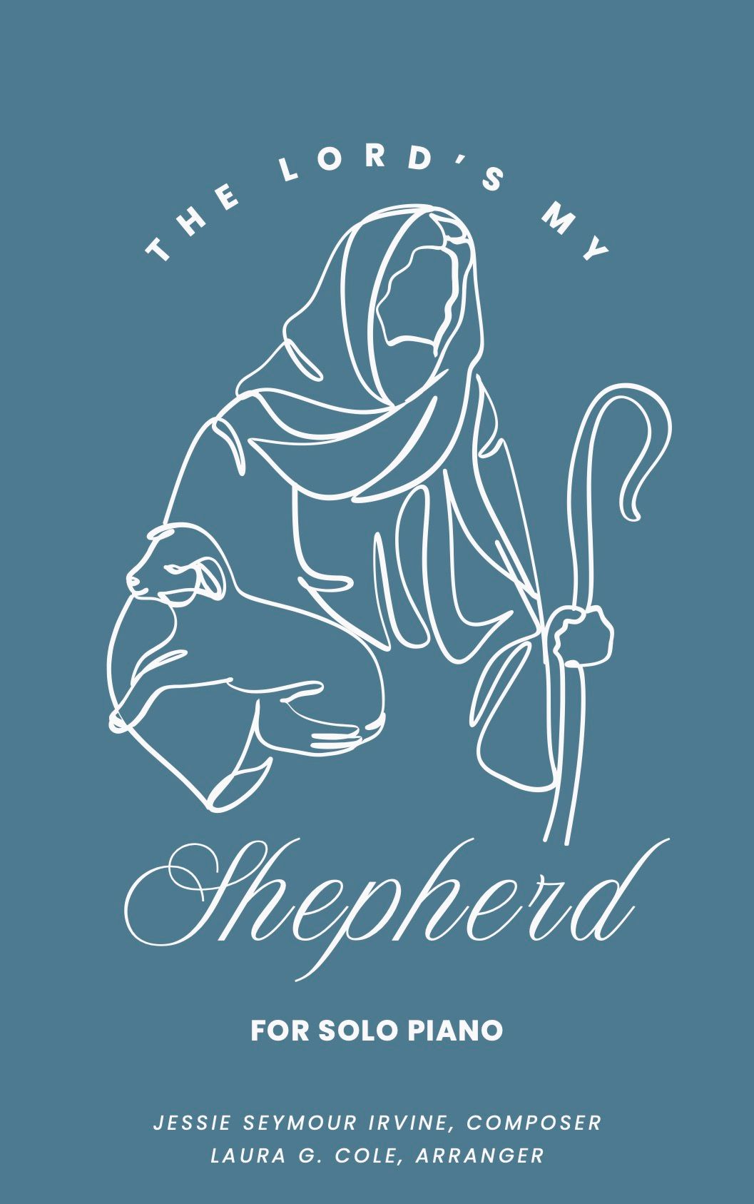 The Lord's My Shepherd