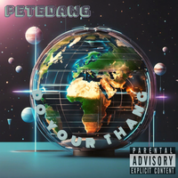 Do Your Thang by PeteDawg