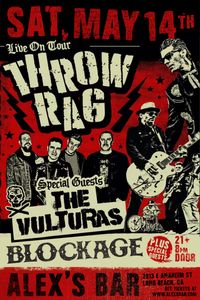 Throw Rag, The Vulturas, Blockage, plus special guests