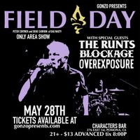 Field Day (feat. members of Dag Nasty), The Runts, Blockage, Overexposure