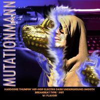 Mutationmann by DJ Quest