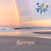 Better by Rio Mar