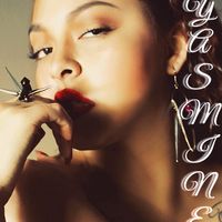 Yasmine (EP) by Yazzy Nicole