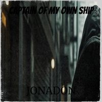 Captain of My Own Ship by JONADON