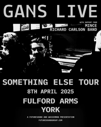 Gans Live Something Else Tour