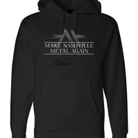 Make Nashville Metal Again Hoodie
