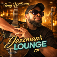 Jazzman’s Lounge Vol. 1 by Tony Williams