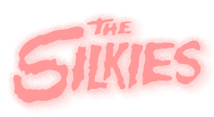 The Silkies