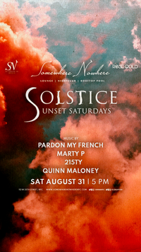 Solstice Sunset Saturdays @ Somewhere Nowhere
