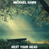Rest Your Head Part II
