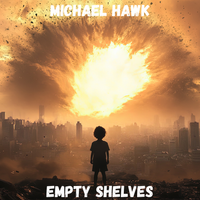 Empty Shelves by Michael Hawk