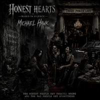 Honest Hearts Bleed In Silence by Michael Hawk
