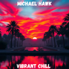 Vibrant Chill