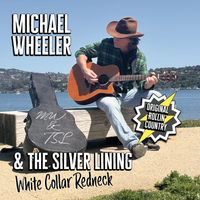 White Collar Redneck by Michael Wheeler and The Silver Lining