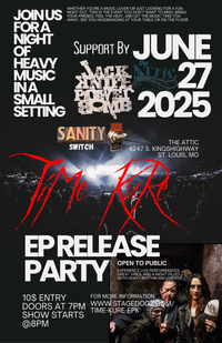 TiMe KuRe (Stage Dogz Original Project) EP Release Party at The Attic w/ Jack Knife Powerbomb and Sanity Switch