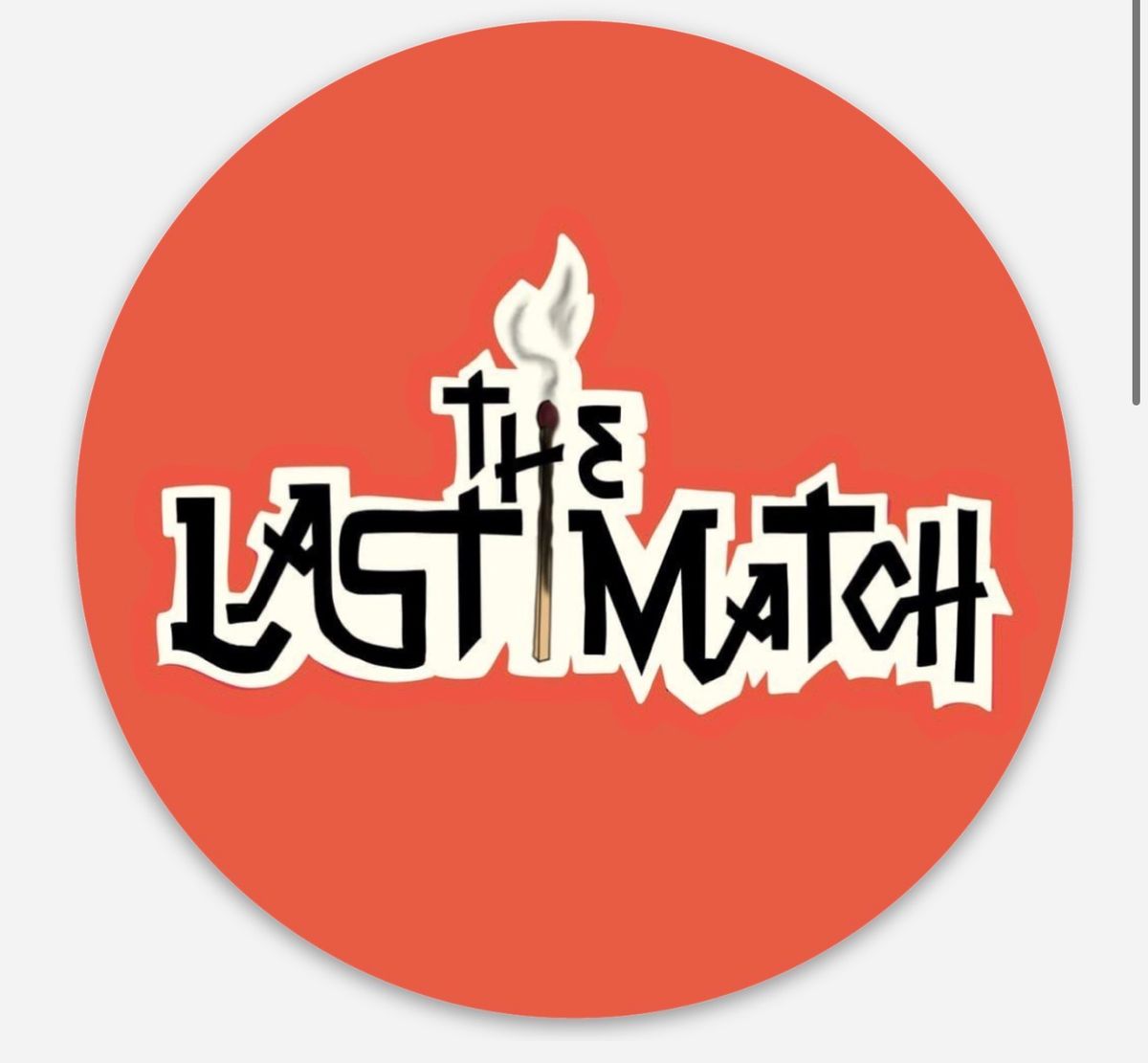 The Last Match Red Circle Sticker