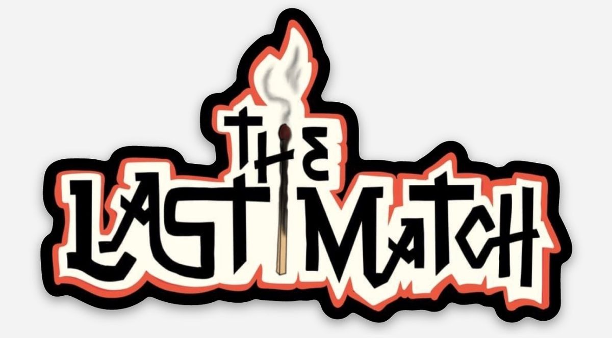 The Last Match Small Black Sticker