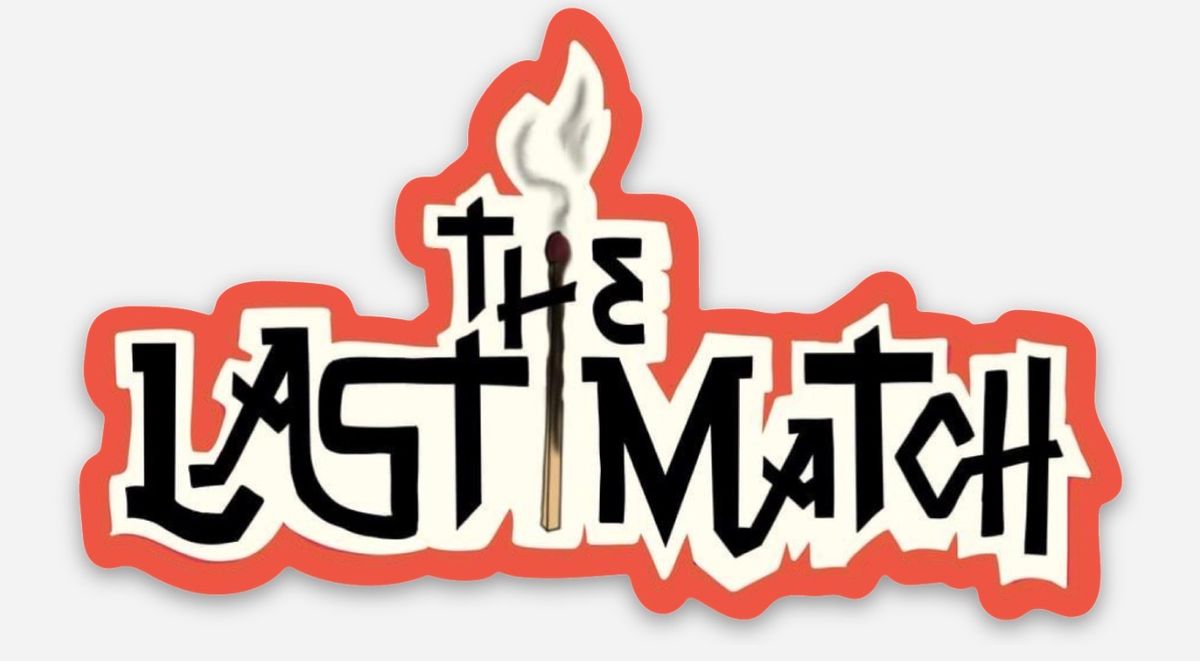 The Last Match Small Red Sticker