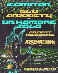 Scimitar, Blu Anxxiety, Un Hombre Solo, Ancient My Enemy, Immortal Nightbody at Brooklyn Meadows
