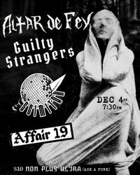 Altar De Fey, Guilty Stranger, Scimitar, Affair 19 at Non Plus Ultra