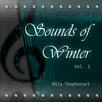 Sounds of Winter (Vol. 1) by Mila Tespheract
