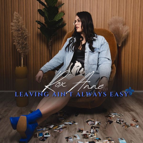 Leaving Ain't Always Easy - Single