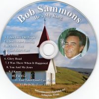 He's My King by Bob Sammons