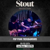 Pop Punk Troubadours live at STOUT Bryant Park NYC - Lodge Bar