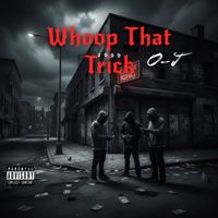 Whoop That Trick 2099 by O-J 