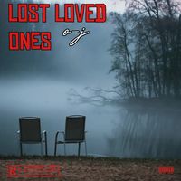 Lost Loved Ones  by O-J