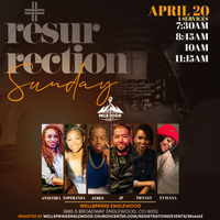 Resurrection Sunday Services at Wellspring Englewood (w/ Mile High Soul Collective) 