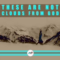 These are Not Clouds from God (feat. Claudia Antesberger) von Michael Wondra (feat. Claudia Antesberger)