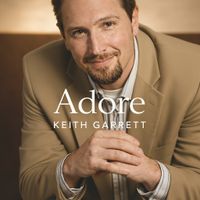 Adore by Keith Garrett (R.K.A. - Keith Lessert)