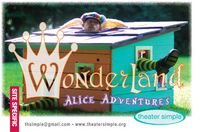 theater simple's WONDERLAND: Alice Adventures