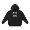 Wealth success money health Heavyweight Hoodie